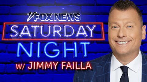 FOX NEWS SATURDAY NIGHT with Jimmy Failla (Full Episode) May 24, 2025
