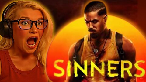 "Sinners" Reaction Preview