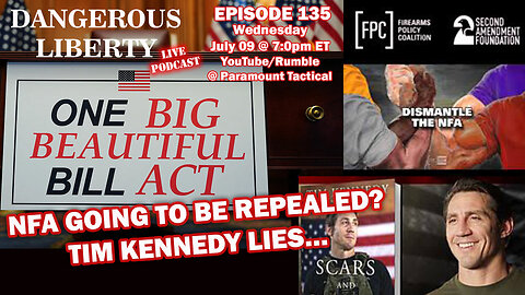Dangerous Liberty Ep135 - BBB, NFA Lawsuits, Epstein Files, Tim Kennedy Lies ... and More