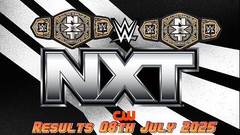 WWE NXT Results 08th July 2025