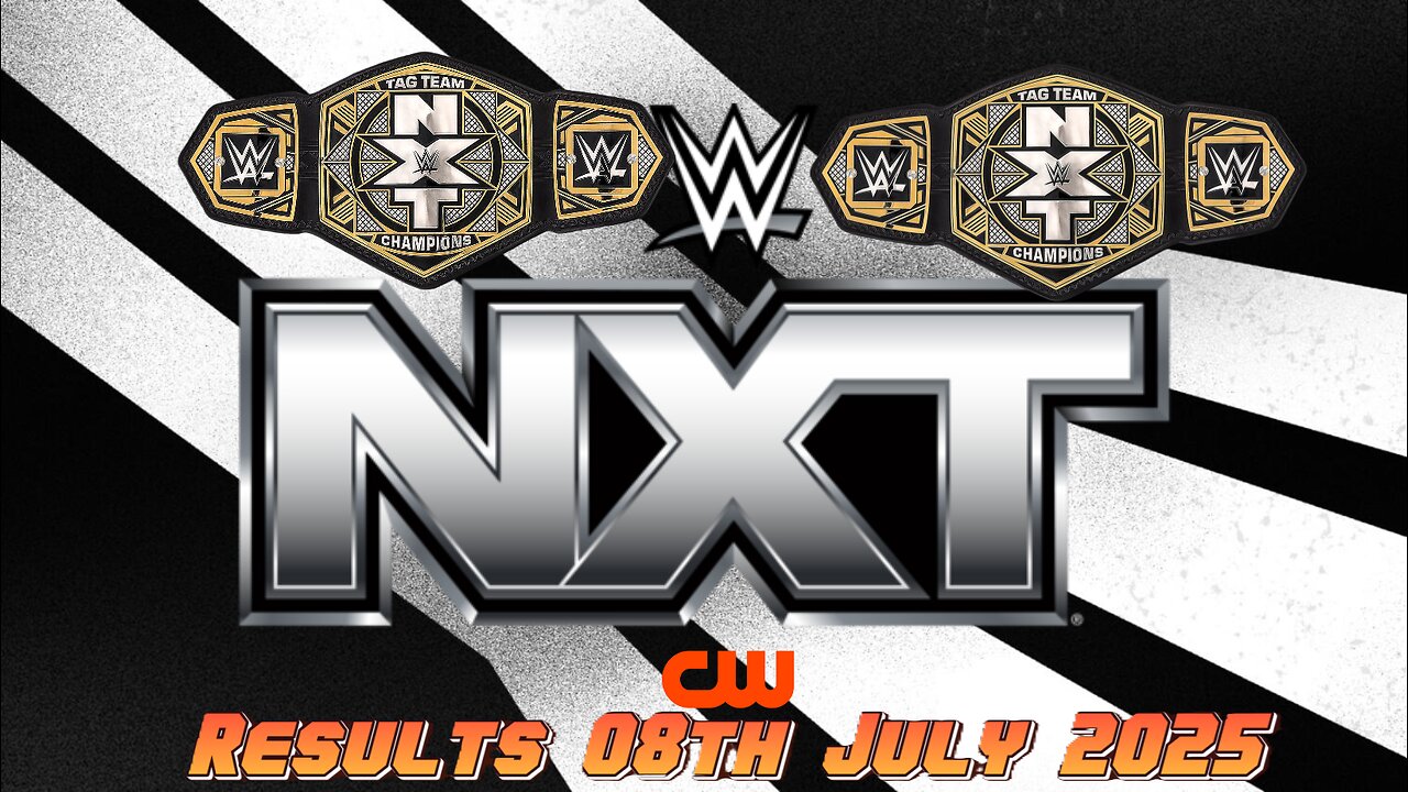 WWE NXT Results 08th July 2025