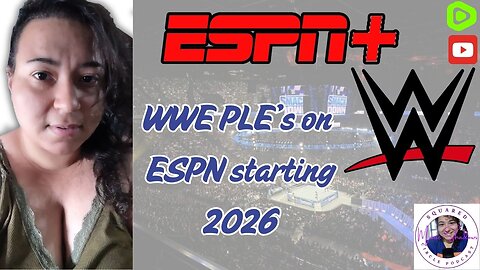 PLEs Moving to ESPN in 2026 — Is It Worth It for WWE Fans?