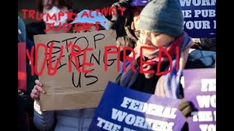 Trump FIRES Woke Activist Chick Judges!