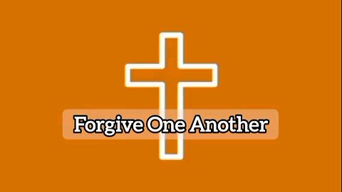 Forgive One Another, Matthew 6:14 - End Time Gospel Voice And Message From God - Powerful Word