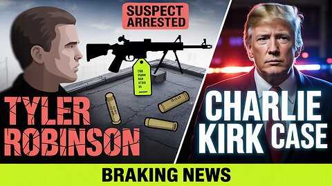 Charlie Kirk Assassination: Suspect Tyler Robinson Arrested — Rifle, Messages, and Motive