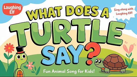 Laughing Elf - What Does a Turtle Say? Children Story 🐢❓📖✨