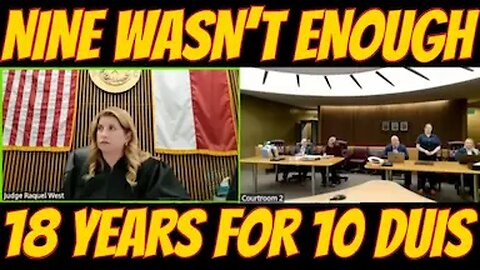 Judge Gives Woman 18 YEARS for 10th DUI: “No More Chances!”
