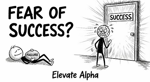 Why Fear of Success is More Dangerous than Fear of Failure