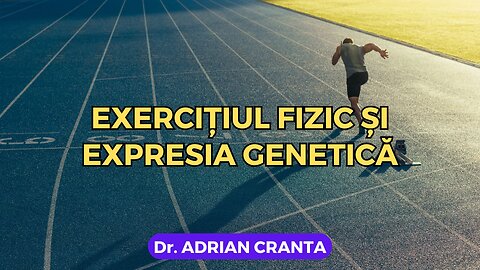 Exercițiul fizic și expresia genetică
