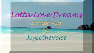 Lotta Love Dreams - a JTV mash-up 4/28/25