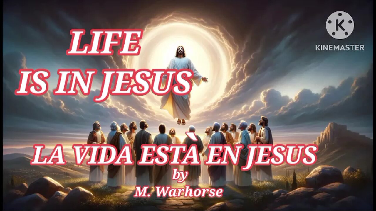 Life Is In Jesus _ La Vida en Jesus