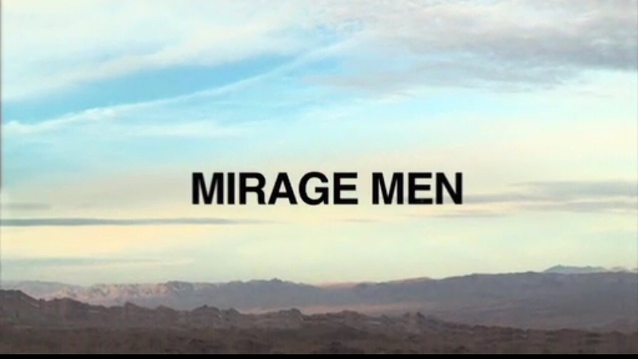 Mirage Men (2013)