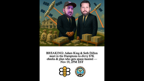 Adam King and Seth Dillion Meet to Divvy Up $7K Checks