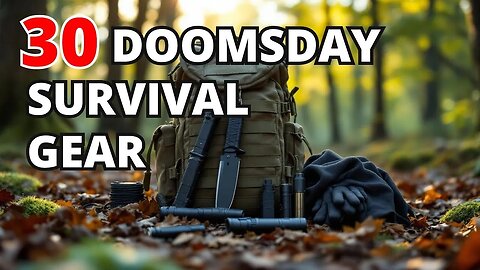 30 Coolest Doomsday Survival Gear & Gadgets (2025 Edition)
