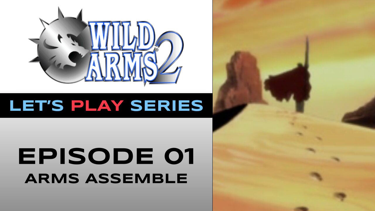 Wild Arms 2 (PS1) - Chapter 1/7 - Let’s Play Series