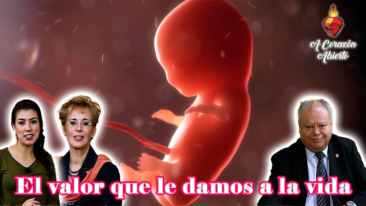 El valor que le damos a la vida - A Corazón Abierto