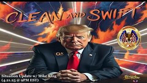 Situation Update w/ Mike King (4.21.25)