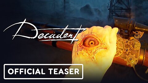 Decadent - Official Gameplay Teaser Trailer
