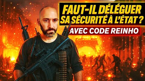 Sécurité personnelle : faut-il déléguer à l’État ? 🚨 avec Code Reinho