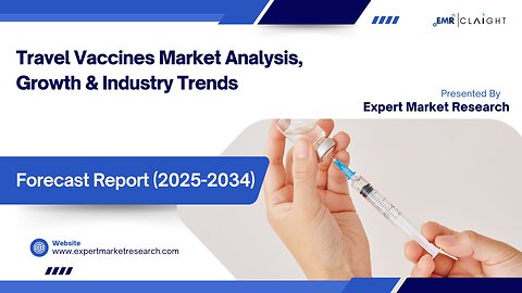 Travel Vaccines Market| Trends, Growth & Forecast 2025-2034
