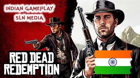 RED DEAD REDEMPTION || PART - 5 || RDR || 1080p 60fps PC - Gameplay || @SLN MEDIA INDIA