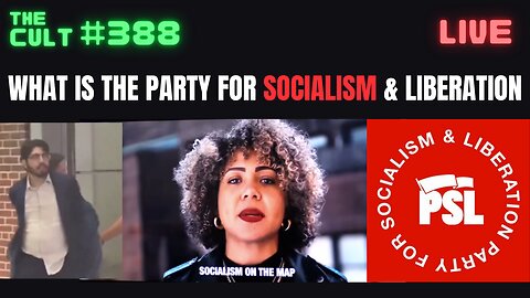The Cult #388: DC Gunman Elias Rodriguez was in the Party For Socialism & Liberation. Who are they?