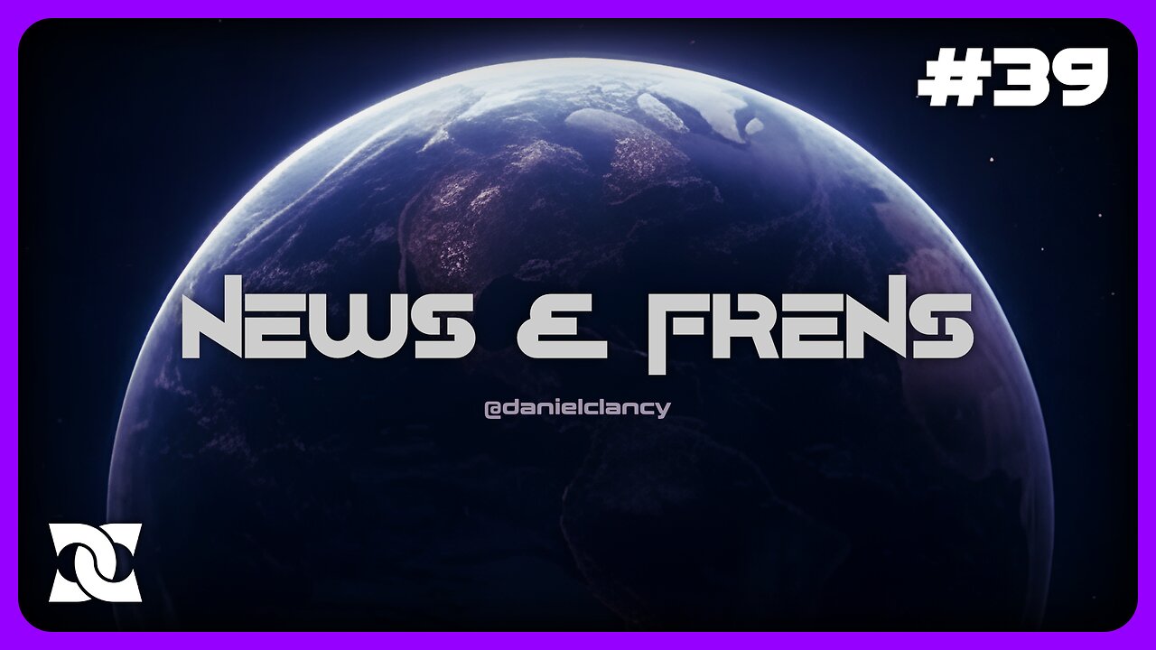 News & Frens | Episode #39