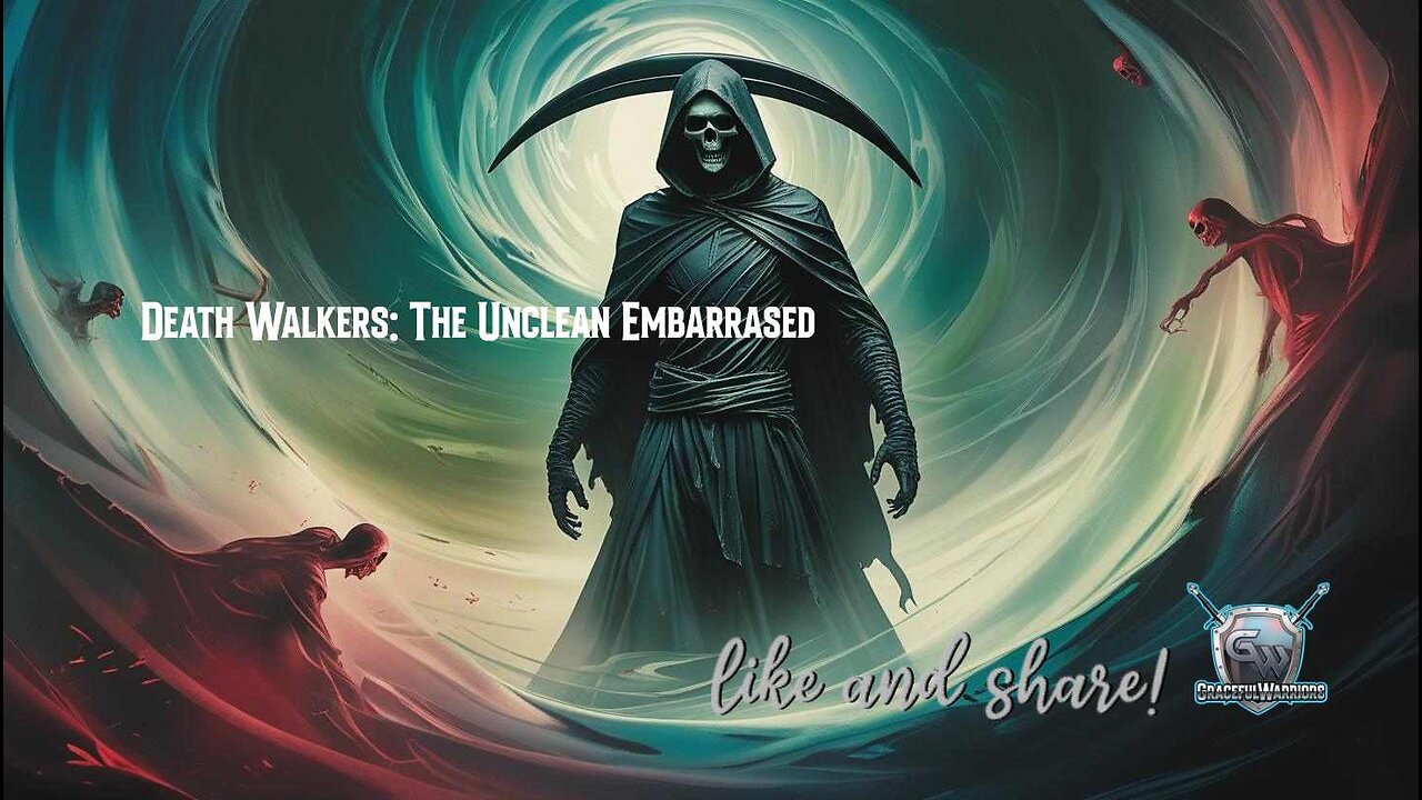 Death Walkers: UNCLEAN SPIRITS Exposed Part 2