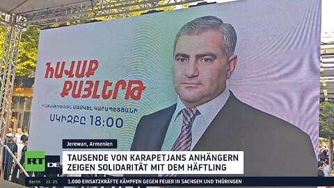 Jerewan: Tausende Armenier solidarisieren sich mit Karapetjan