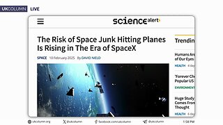 Starlink and the Growing Space Junk | UK Column News