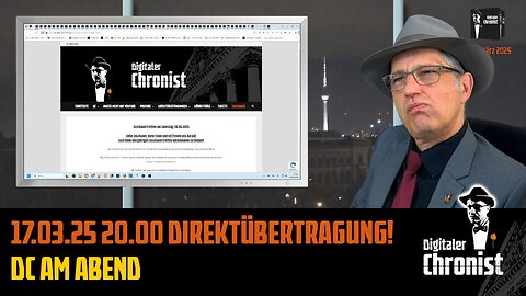 Aufzeichnung vom 17.03.25 Direktübertragung! DC am Abend