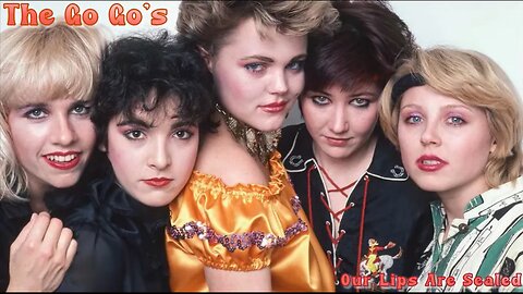 The Go Go's - Our Lips Are Sealed