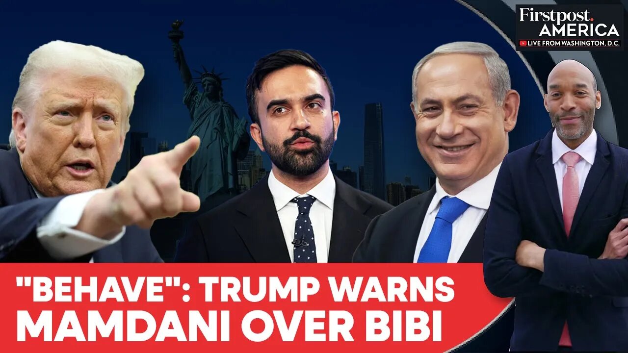Trump Slams Zohran Mamdani Over Netanyahu's Arrest Threat in New York City | Firstpost America |N18G