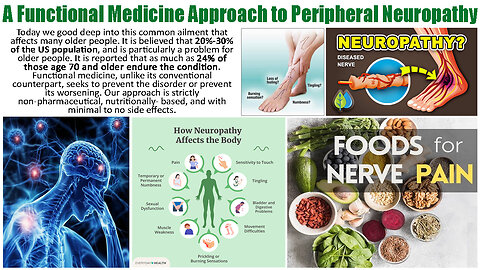A Functional Medicine Approach to Peripheral Neuropathy