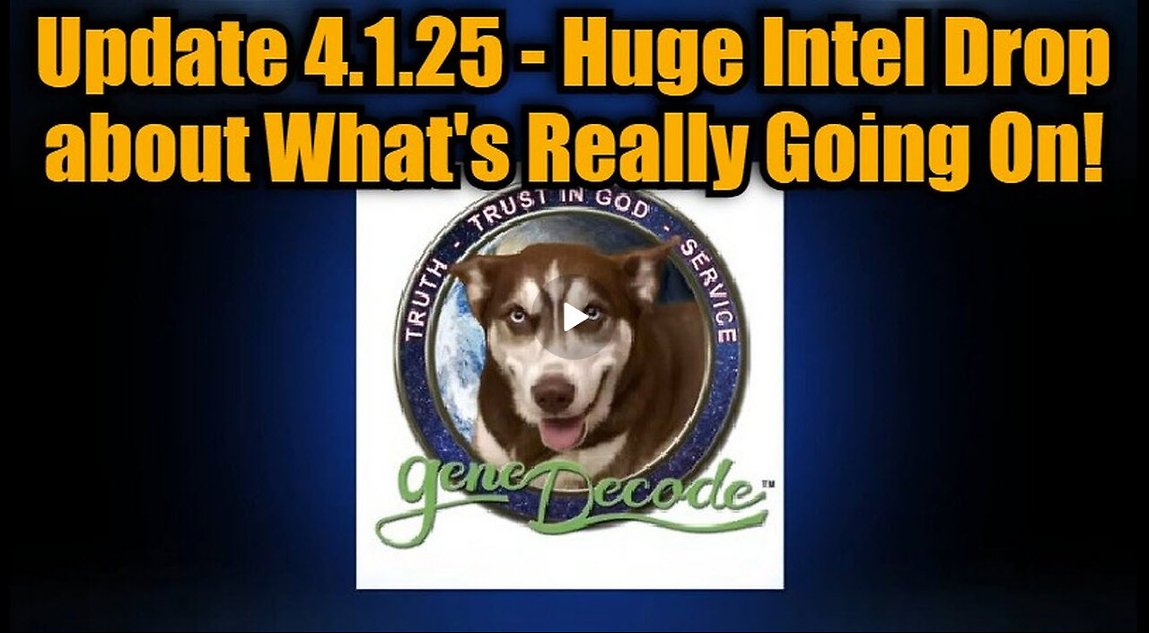 Gene Decode: Update 4.1.25 - Huge Intel Drop about What's Really Going On!