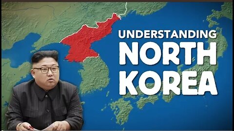 Understanding the Situation in North Korea