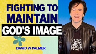 "Fighting to Maintain God's Images" - David W Palmer (2025)