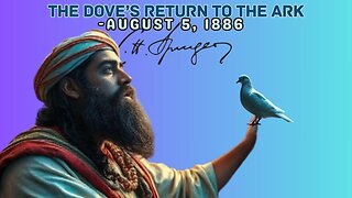 The Dove's Return to The Ark, Spurgeon