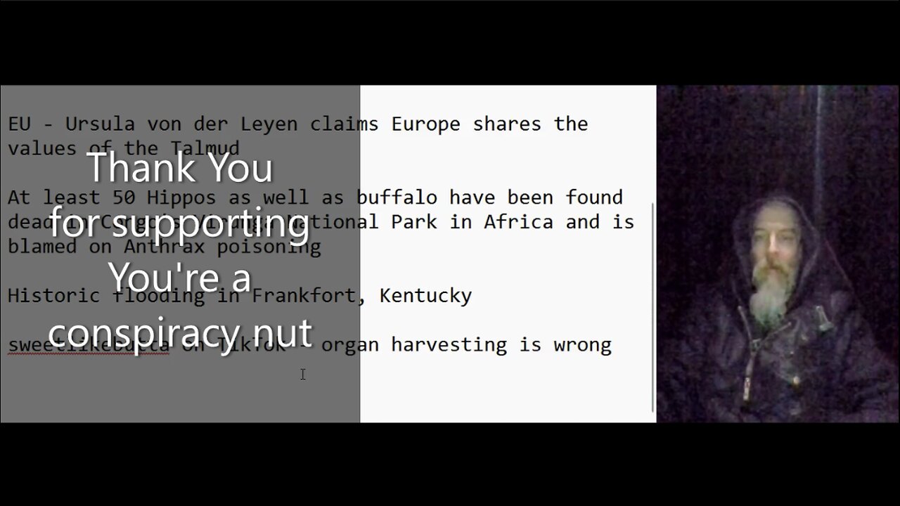 EU-Talmud values, Animals dead from Anthrax in Africa, Historic floods in Kentucky, Organ harvesting