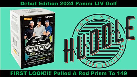 FIRST LOOK!! DEBUT EDITION!! Pullin A Red Prizm To 149 From A 2024 Panini LIV Golf Blaster Box