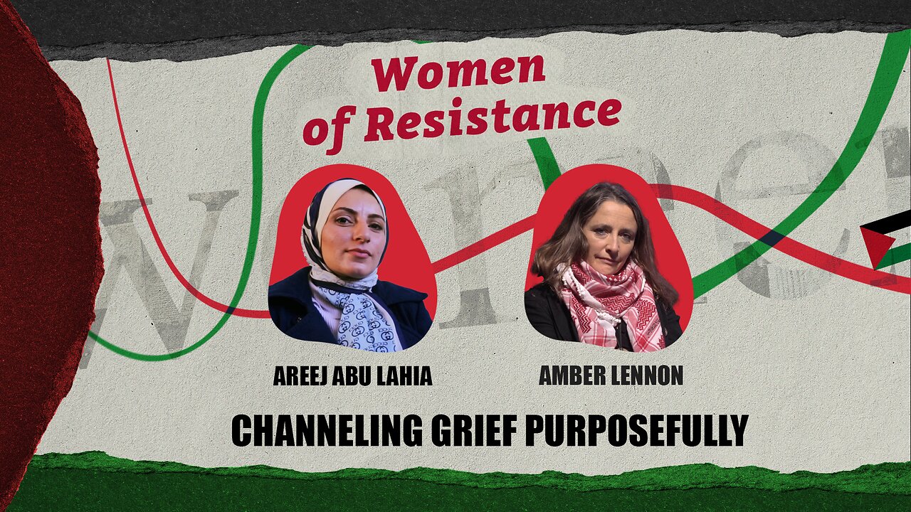 Women of Resistance: The story of Areej