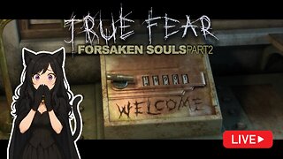 The Asylum’s Door Closes | True Fear Forsaken Souls 2