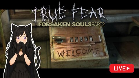 The Asylum’s Door Closes | True Fear Forsaken Souls 2