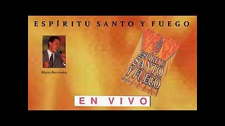 Marco Barrientos - Espíritu Santo Y Fuego - Álbum Completo.