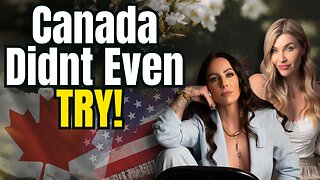 Canada DIDN'T EVEN TRY!