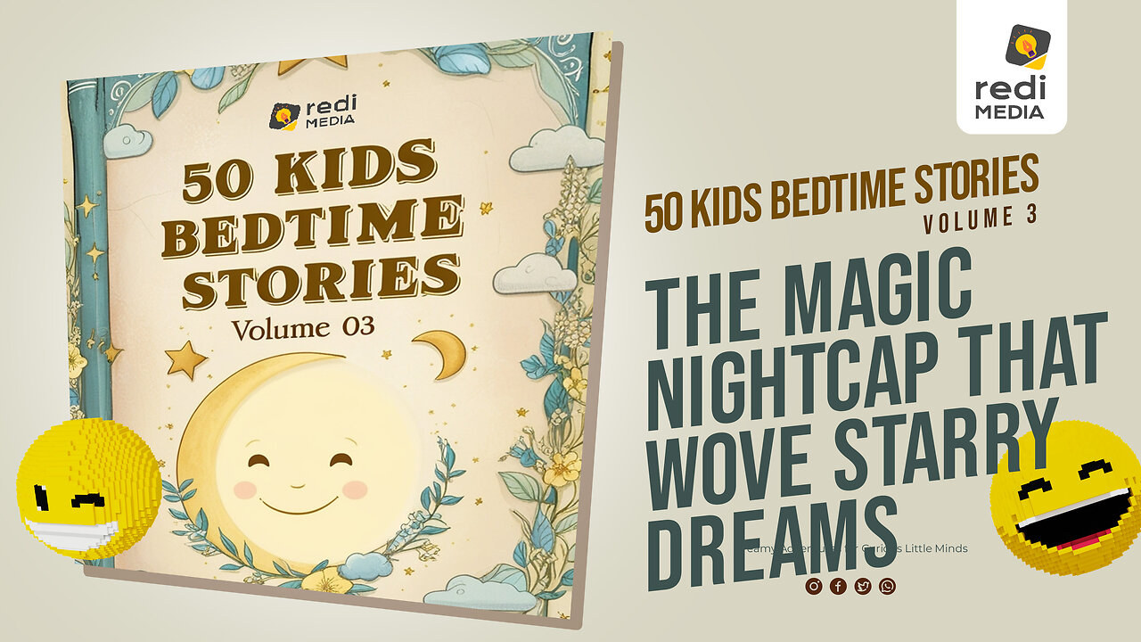 Vol3.S18. The Magic Nightcap That Wove Starry Dreams