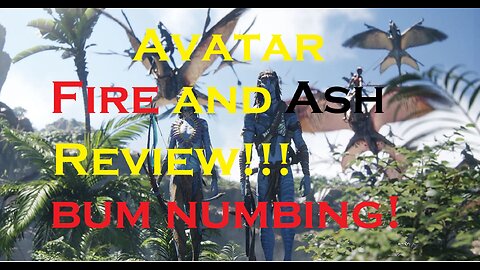 Avatar Fire And Ash Review! The Bum Number!