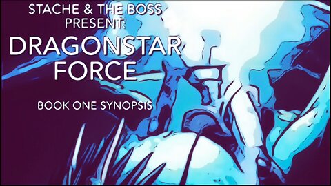 DragonStar Force (Book One Synopsis)