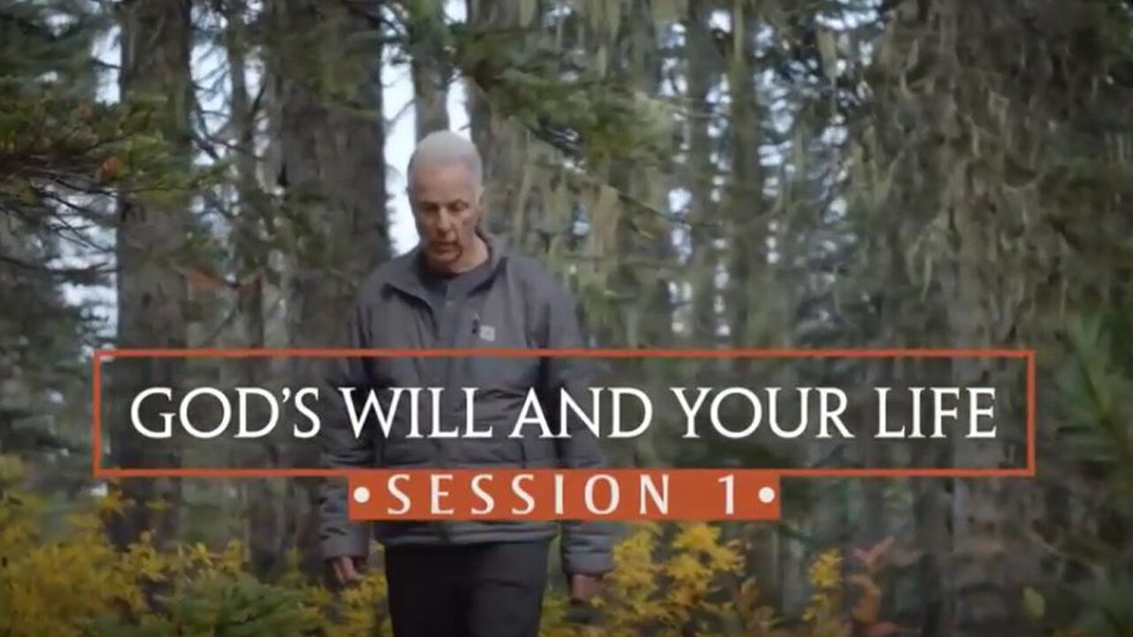 1. God's Will and Your Life | Richard & Mike Blackaby