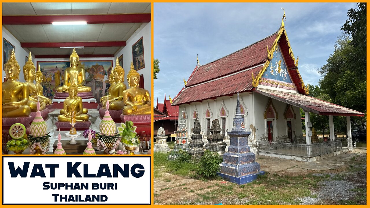 Wat Klang - Unseen Temple Tour - Suphan Buri Thailand 2025